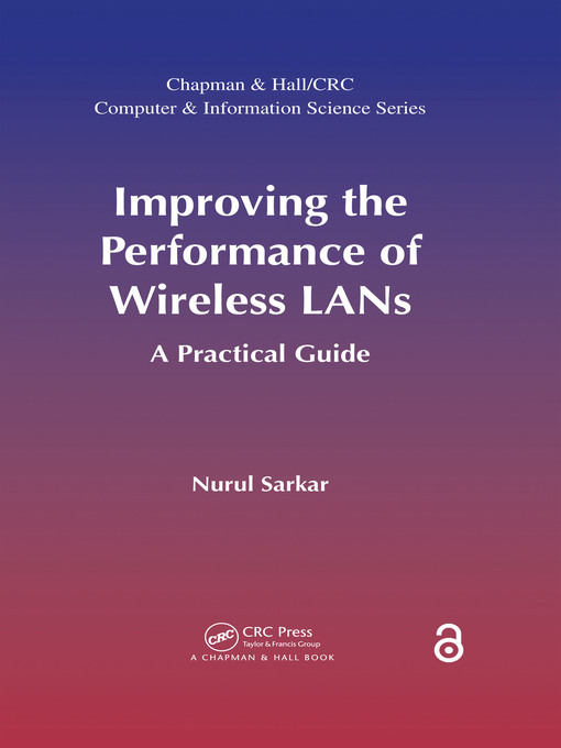 Title details for Improving the Performance of Wireless LANs (Open Access) by Nurul Sarkar - Available